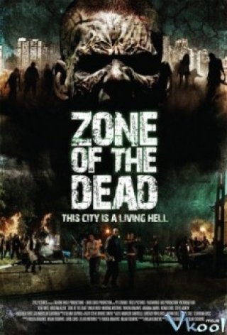 Vùng Chết Chóc (Zone Of The Dead 2009)