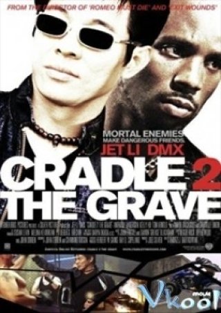 Từ Sinh Đến Tử (Cradle 2 The Grave 2002)
