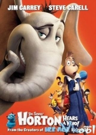 Voi Và Những Người Bạn (Dr. Seuss' Horton Hears A Who)