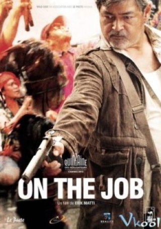 Phi Vụ (On The Job 2013)