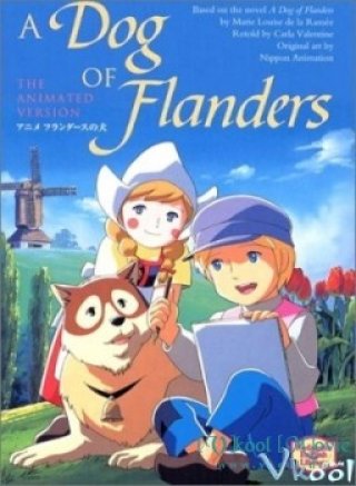 Chú Chó Vùng Flanders (The Dog Of Flanders)
