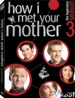 Câu Chuyện Tình Được Kể Lại Phần 3 (How I Met Your Mother Season 3 2008)
