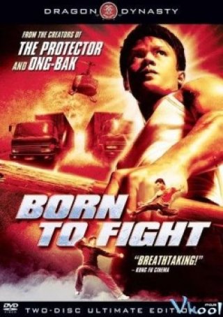 Sinh Ra Để Chiến (Born To Fight)