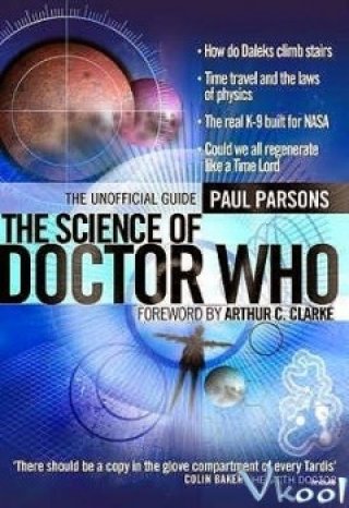 Bác Sĩ Vô Danh: Ngành Khoa Học (Bbc - The Science Of Doctor Who 2013)