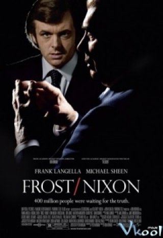 Sự Thật Chết Người (Frost/nixon 2008)