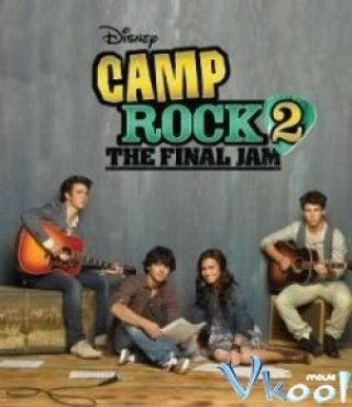Trại Rock Mùa Hè 2 (Camp Rock 2)