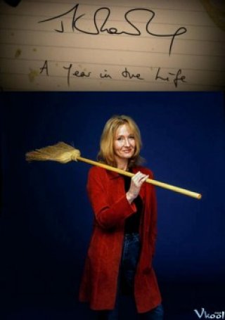 Một Năm Trong Đời (J.k. Rowling - A Year In The Life)