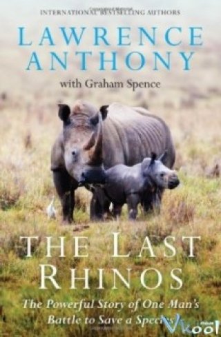 Bầy Tê Giác Cuối Cùng (Animal Planet: The Last Rhino)