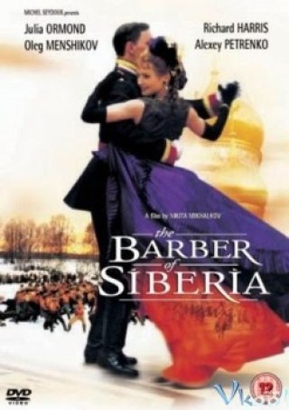 Người Thợ Cạo Sibir (The Barber Of Siberia 1998)