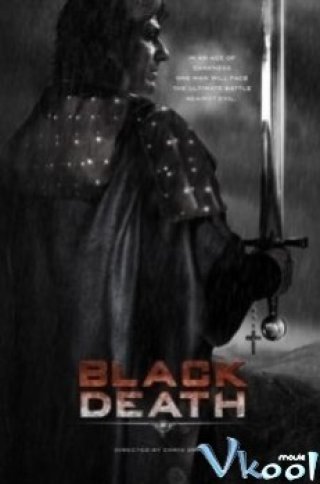 Thảm Họa Diệt Vong (Black Death 2010)