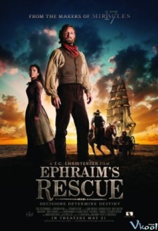 Xoay Chuyển Định Mệnh (Ephraim's Rescue)