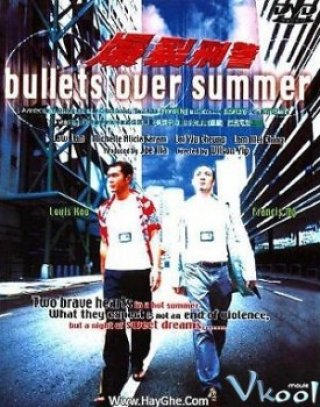 Bạo Liệt Hình Cảnh (Bullets Over Summer)