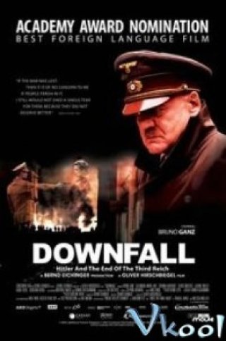 Ngày Tàn Của Đồ Tể (Downfall (der Untergang) 2004)