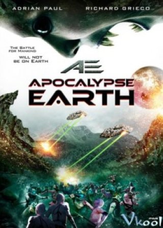 Trở Về Hành Tinh Xanh (Ae: Apocalypse Earth 2013)