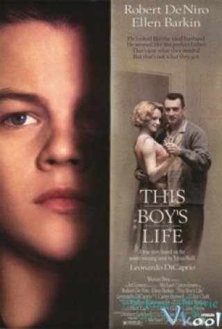 Cuộc Đời Chú Nhóc (This Boy's Life 1993)