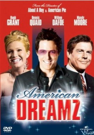 Giấc Mơ Nước Mỹ (American Dreamz)