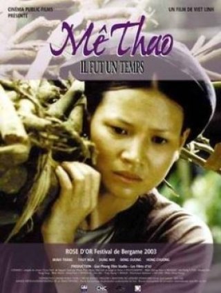 Mê Thảo, Thời Vang Bóng (Me Thao - Thoi Vang Bong 2003)