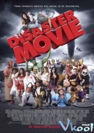 Bom Tấn Bom Xịt (Disaster Movie 2008)