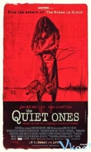 Ác Quỷ Thầm Lặng (The Quiet Ones)
