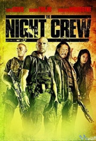 Biệt Đội Săn Tiền Thưởng (The Night Crew 2015)