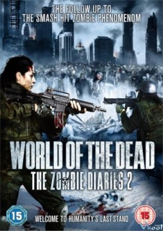 Ngày Tàn Của Nhân Loại (World Of The Dead: The Zombie Diaries 2, Zombie Diaries 2)