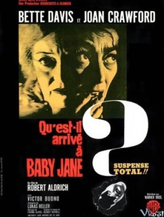 Điều Gì Sẽ Đến Với Baby Jane? (What Ever Happened To Baby Jane?)