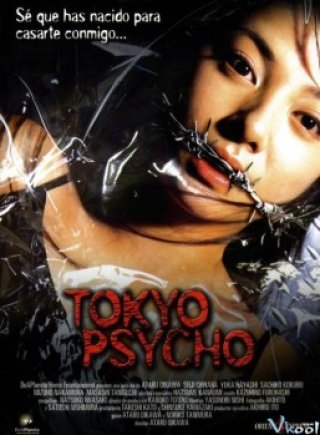 Gã Tâm Thần Thành Tokyo (Tokyo Psycho)