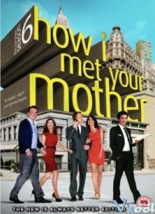 Câu Chuyện Tình Được Kể Lại Phần 6 (How I Met Your Mother Season 6)