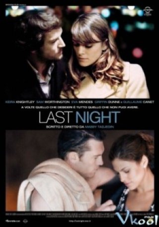 Đêm Tình Cuối (Last Night 2010)