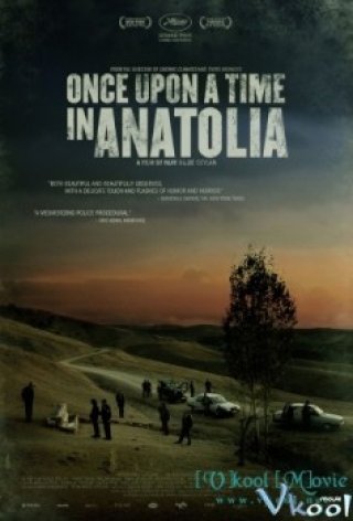 Một Thời Ở Anatolia (Once Upon A Time In Anatolia)