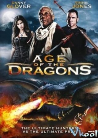 Thời Đại Của Rồng (Age Of The Dragons)