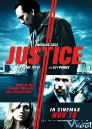 Đi Tìm Công Lý (Seeking Justice 2011)