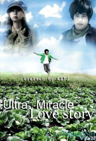 Ultra Miracle Love Story (ウルトラミラクルラブストーリー - Bare Essence Of Life)