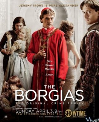 Những Tội Ác Của Gia Đình Borgias 1 (The Borgias Season 1 2011)
