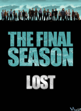 Mất Tích Phần 6 (Lost Season 6 2010)