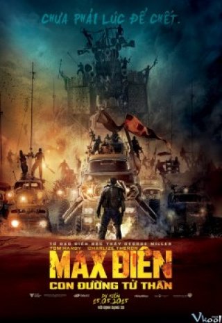 Max Điên: Con Đường Cuồng Nộ (Mad Max: Fury Road)