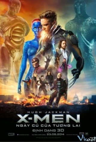 X-men: Ngày Cũ Của Tương Lai (X-men: Days Of Future Past 2014)