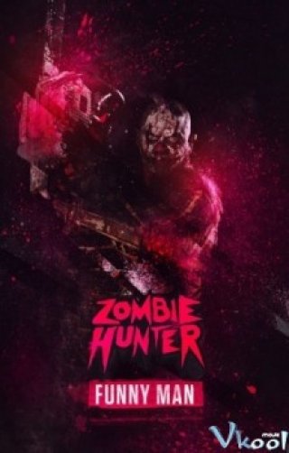 Săn Đuổi Thây Ma (Zombie Hunter 2013)