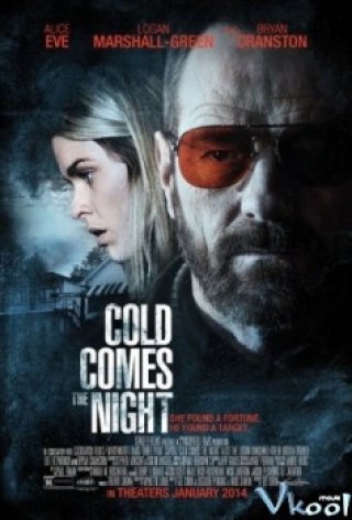 Đêm Của Máu Lạnh (Cold Comes The Night)