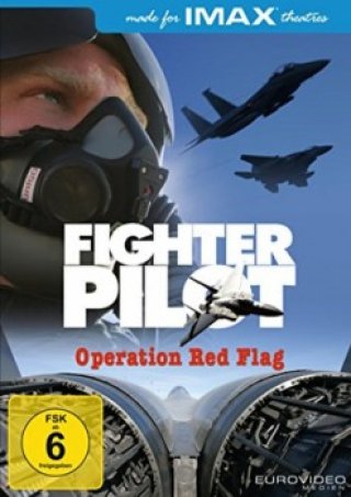 Phi Công Máy Bay Chiến Đấu (Imax: Fighter Pilot: Operation Red Flag 2004)