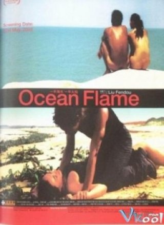 Chợt Tỉnh Cơn Mê (Ocean Flame)