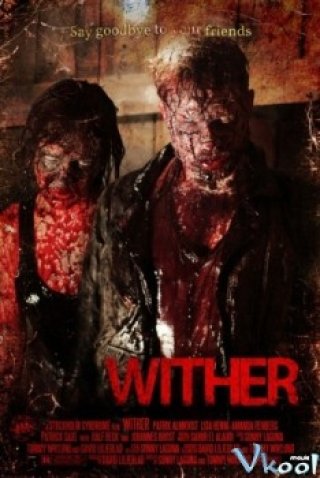 Kì Nghỉ Khủng Khiếp (Wither 2012)