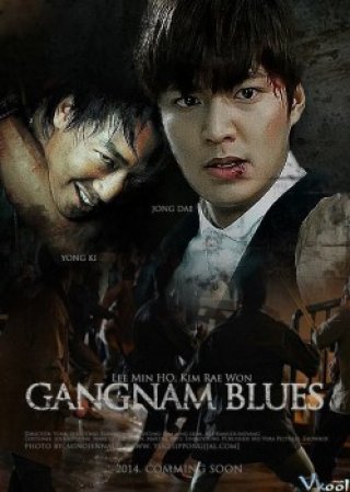 Bụi Đời Gangnam (Gangnam Blues 2015)