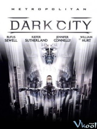 Thành Phố Bóng Đêm (Dark City 1998)