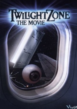Điểm Thoái Trào (Twilight Zone: The Movie)