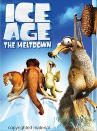 Kỷ Băng Hà 2: Băng Tan (Ice Age 2: The Meltdown 2006)