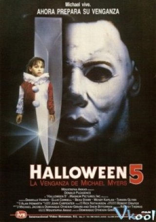 Halloween 5: Sự Trả Thù Của Ác Quỷ (Halloween V: The Revenge Of Michael Myers)