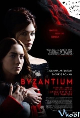 Dấu Vết Ma Cà Rồng (Byzantium 2012)