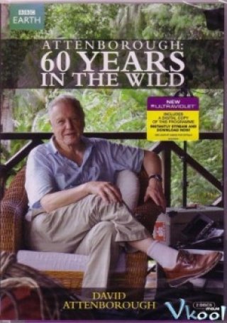 60 Năm Trong Hoang Dã (Attenborough: 60 Years In The Wild)