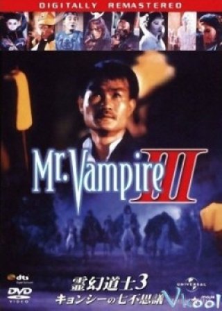 Thiên Sứ Bắt Ma 3 (Mr. Vampire 3 1987)